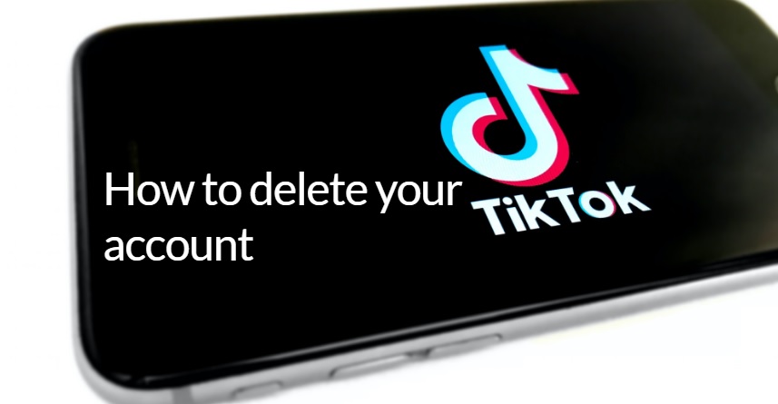 How to delete your tiktok account